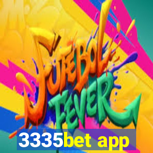 3335bet app